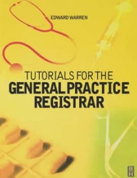 Tutorials for the General Practice Registrar by Edward Warren Paperback