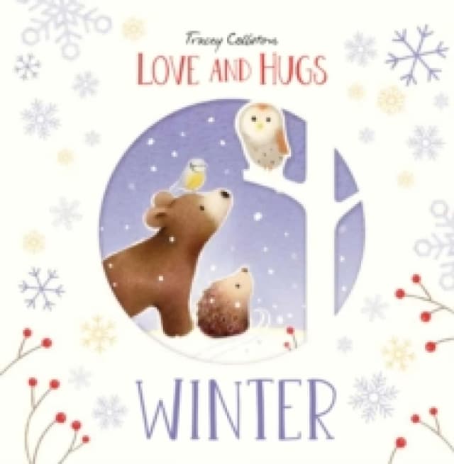 Love and Hugs: Winter Hardback
