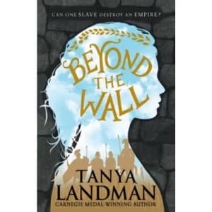 Beyond the Wall by Tanya Landman (Paperback, 2017)