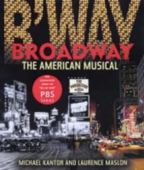 Broadway by Laurence Maslon Hardback
