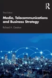 Media, Telecommunications and Business Strategy