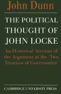 political thought of john locke an historical account of the argument of th