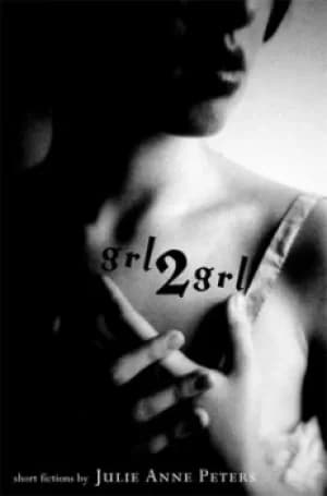 grl2grl by Julie Anne Peters