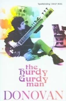The Hurdy Gurdy Man by Donovan Leitch Paperback