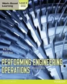 Performing Engineering Operations - Level 2 Student Book Core