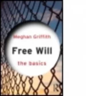 Free will by Meghan Griffith