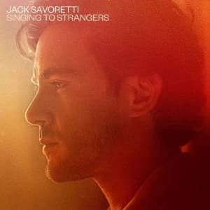 Jack Savoretti - Singing To Strangers (Deluxe Edition) Vinyl