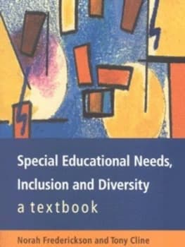 Special Educational Needs Inclusion and Diversity by Norah Frederickson Paperback