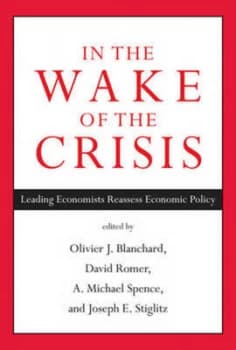 In the Wake of the Crisis by Olivier Blanchard Hardback