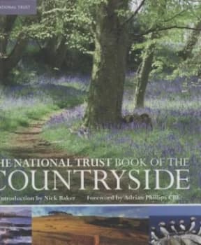 The National Trust Book of the Countryside by Jane Eastoe and Matthew Oates and National Trust Hardback