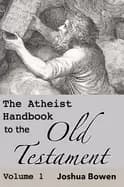 atheist handbook to the old testament volume 1