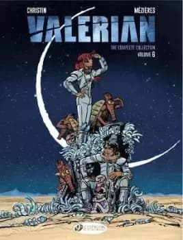 Valerian: The Complete Collection Vol. 6 by Jean-Claude Mezieres
