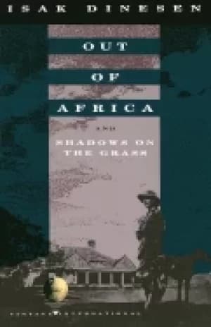 out of africa and shadows on the grass