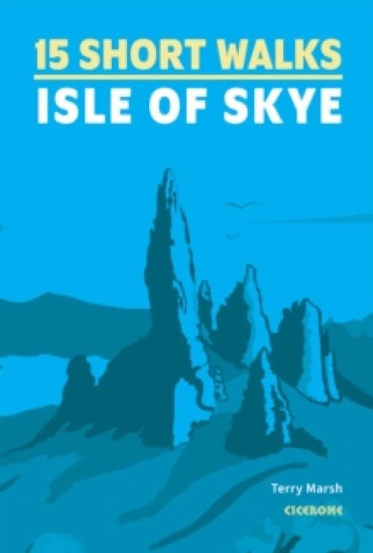 15 Short Walks on the Isle of Skye Paperback / softback