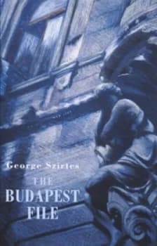 The Budapest File by George Szirtes Paperback
