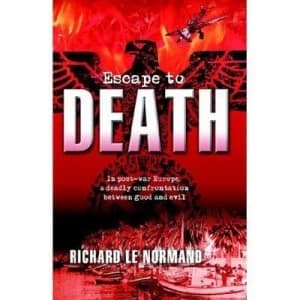 Escape to Death by Richard Le Normand Paperback
