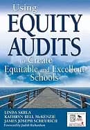 using equity audits to create equitable and excellent schools