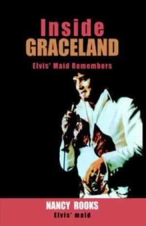 Inside Graceland by Nancy Rooks
