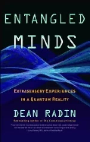 entangled minds extrasensory experiences in a quantum reality