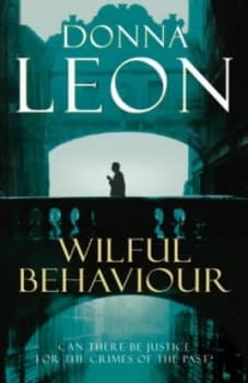 Wilful Behaviour by Donna Leon Book