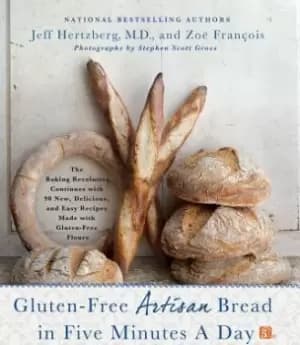 Gluten-Free Artisan Bread by Jeff Hertzberg