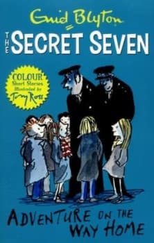 Secret Seven Colour Short Stories: Adventure on the Way Home : Book 1