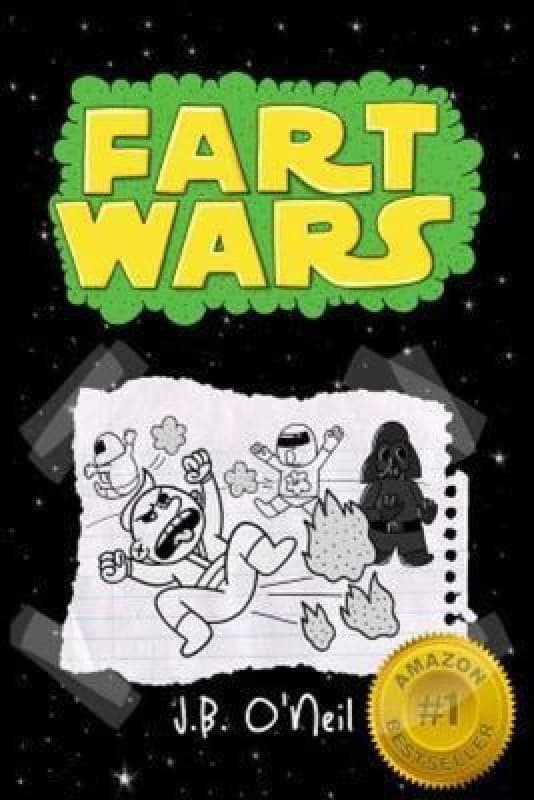 Fart Wars by J B Oneil Paperback