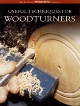 Useful Techniques for Woodturners Paperback
