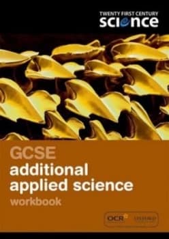 Gcse Additional Applied Science. Workbook by Nuffield/york Book