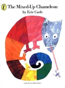 The Mixed up Chameleon by Eric Carle Paperback