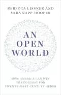 open world how america can win the contest for twenty first century order