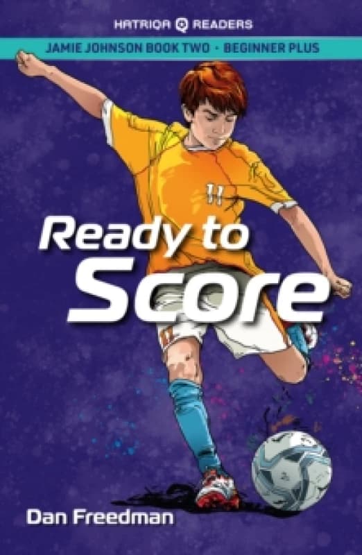 Jamie Johnson: Ready to Score (HATRIQA Graded Readers) : 2 Paperback / softback