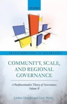 Community Scale and Regional Governance by Liesbet Hooghe Hardback