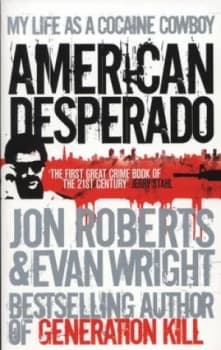 American Desperado by Jon Roberts Paperback