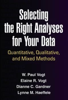 Selecting the Right Analyses for Your DataQuantitative Qualitative and Mixed Methods
