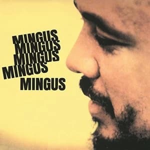 Charles Mingus - Mingus Mingus Mingus Mingus Mingus