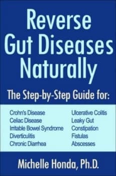 Reverse gut diseases naturally by Michelle Honda