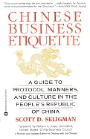 Chinese business etiquette by Scott D. Seligman