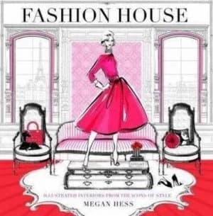 Fashion House by Megan Hess Hardback