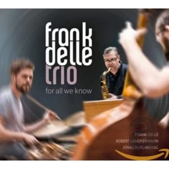 Frank Delle Trio - For All We Know Vinyl
