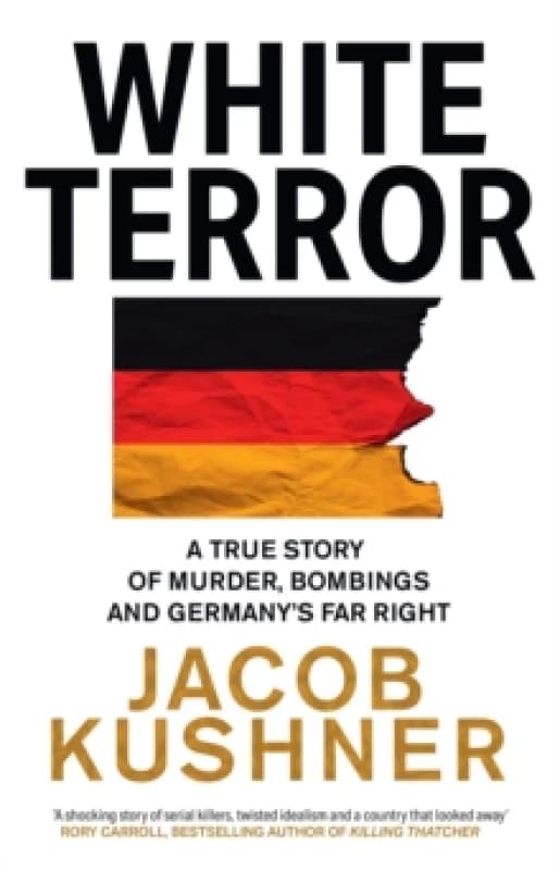 White Terror. Paperback. By Jacob Kushner Books