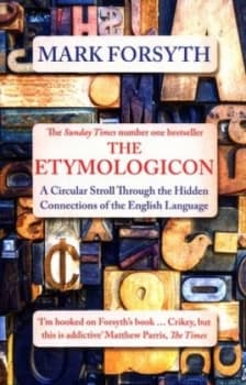The Etymologicon by Mark Forsyth Book