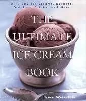 The Ultimate Ice Cream Book by Bruce Weinstein