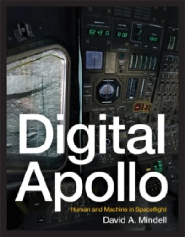 Digital Apollo. Paperback. By David A Mindell Books