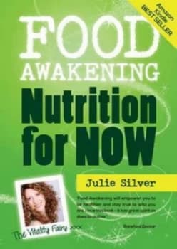 Food Awakening by Julie Silver Paperback