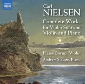 Carl Nielsen Complete Works for Violin Solo and Violin and Piano by Carl Nielsen CD Album