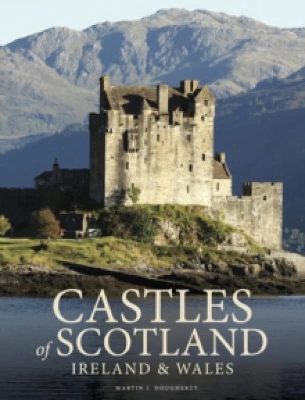 Castles of Scotland, Ireland & Wales Hardback