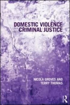 Domestic Violence and Criminal Justice by Nicola Groves Paperback