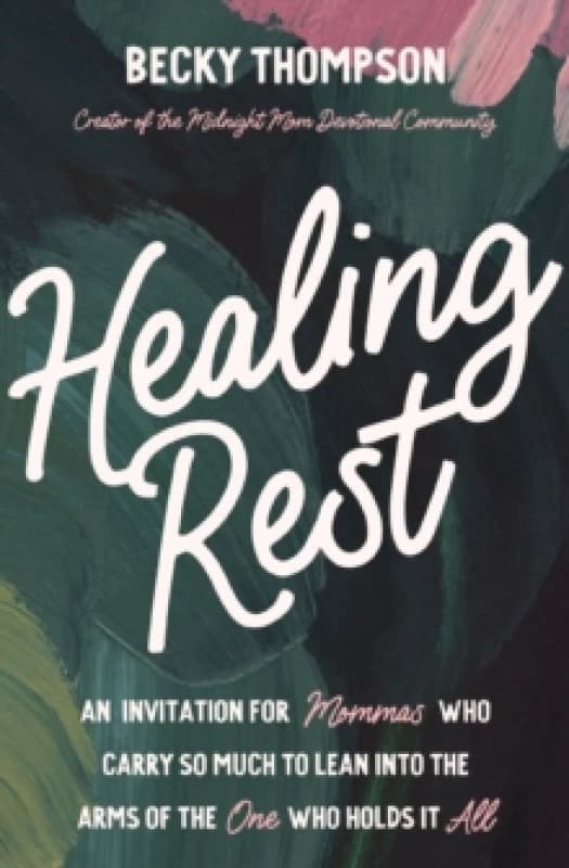 Healing Rest. Paperback. By Becky Thompson Books