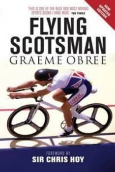 The Flying Scotsman by Graeme Obree Book
